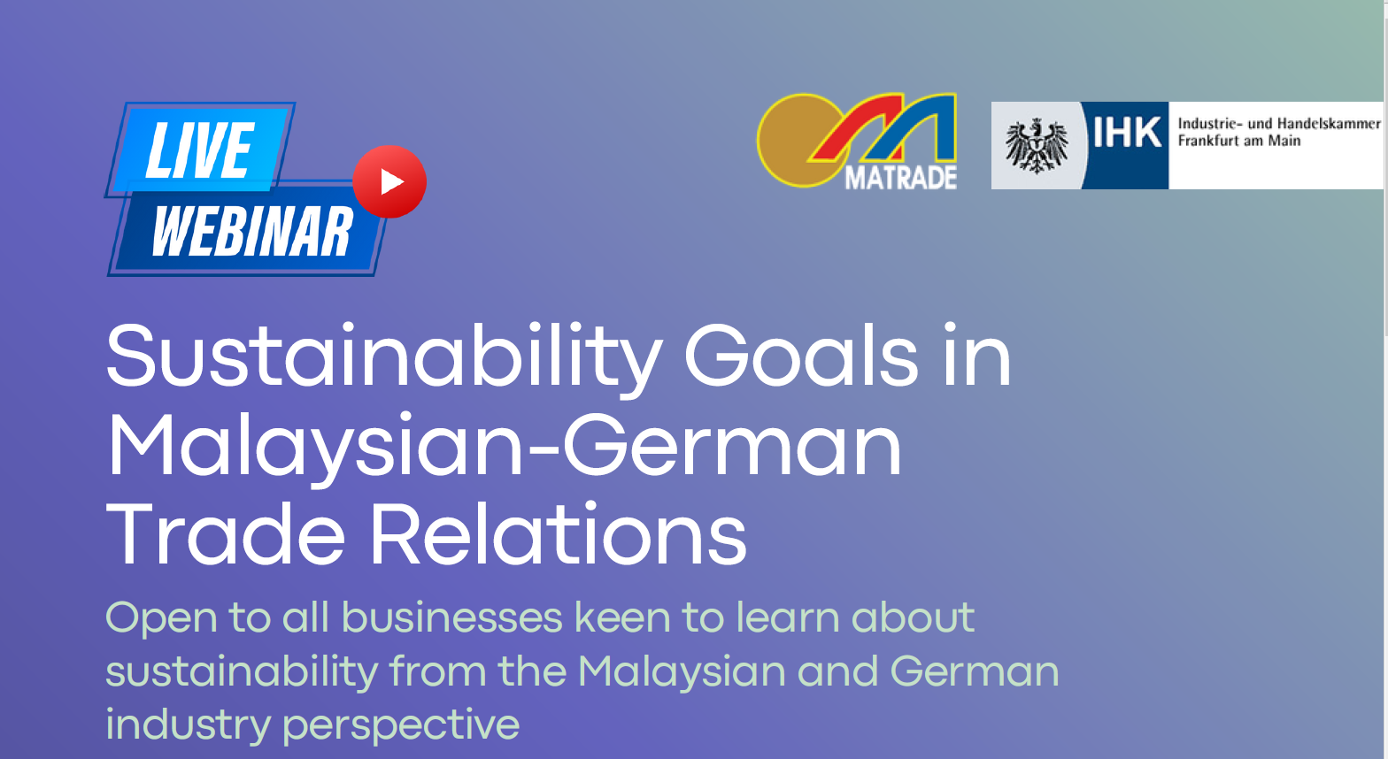 Webinar "Sustainability Goals in Malaysian-German Trade Relations" 